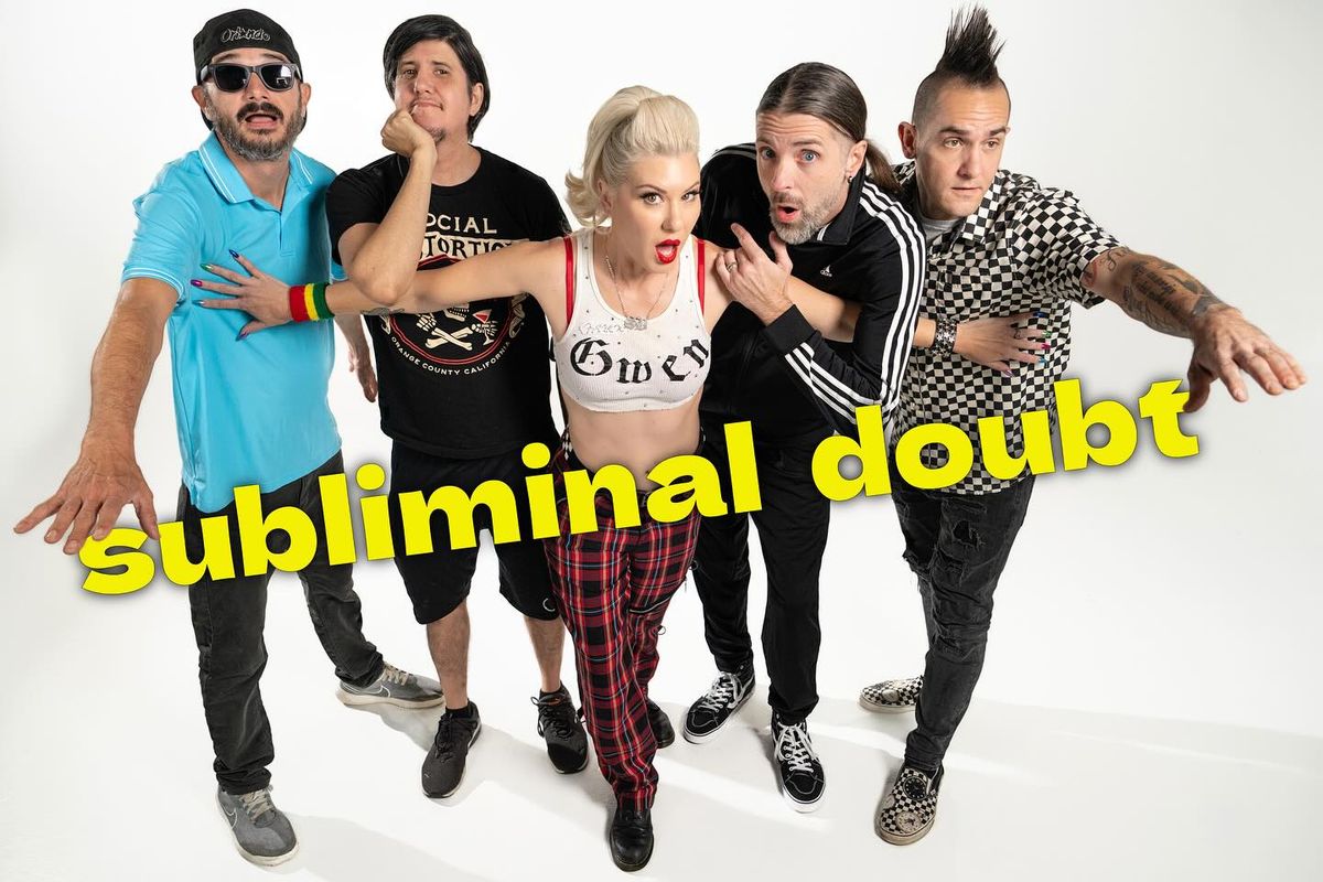 Subliminal Doubt "Tribute to No Doubt" w\/ special guest opener Last Call Party Band (OUTSIDE)