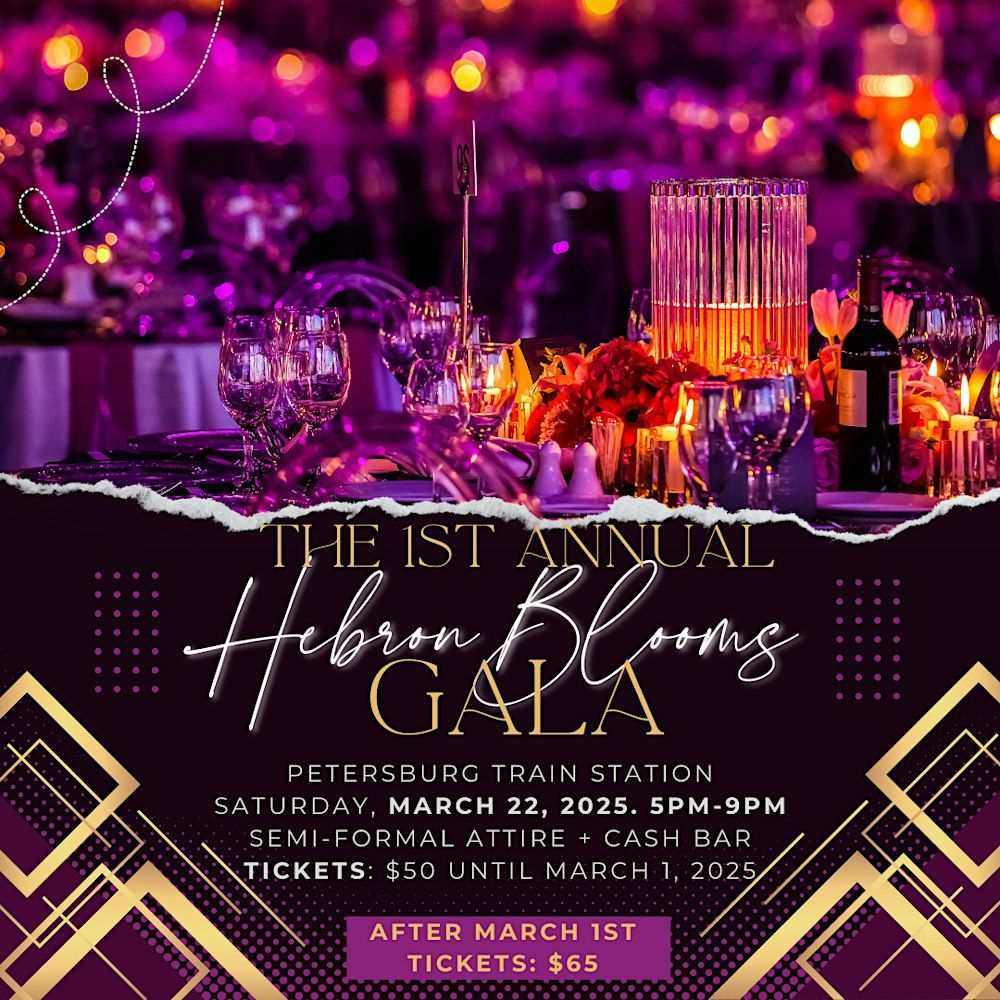 The First Annual Hebron Blooms Awards Gala