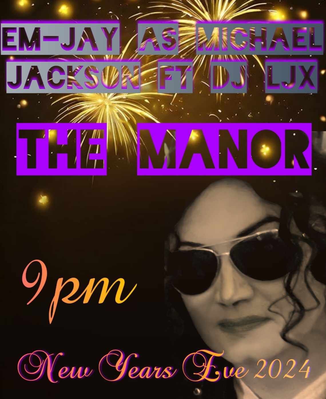 Micheal Jackson tribute @ The Manor 