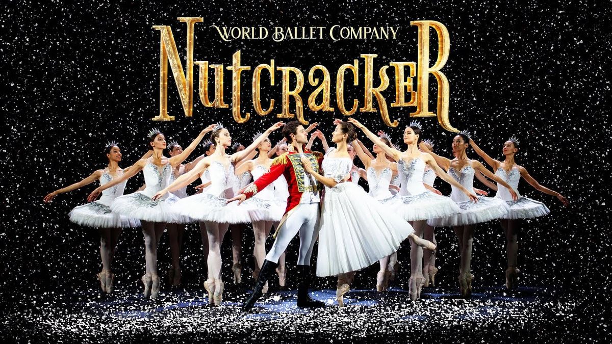 World Ballet Company - The Nutcracker at Mayo Civic Center Presentation Hall