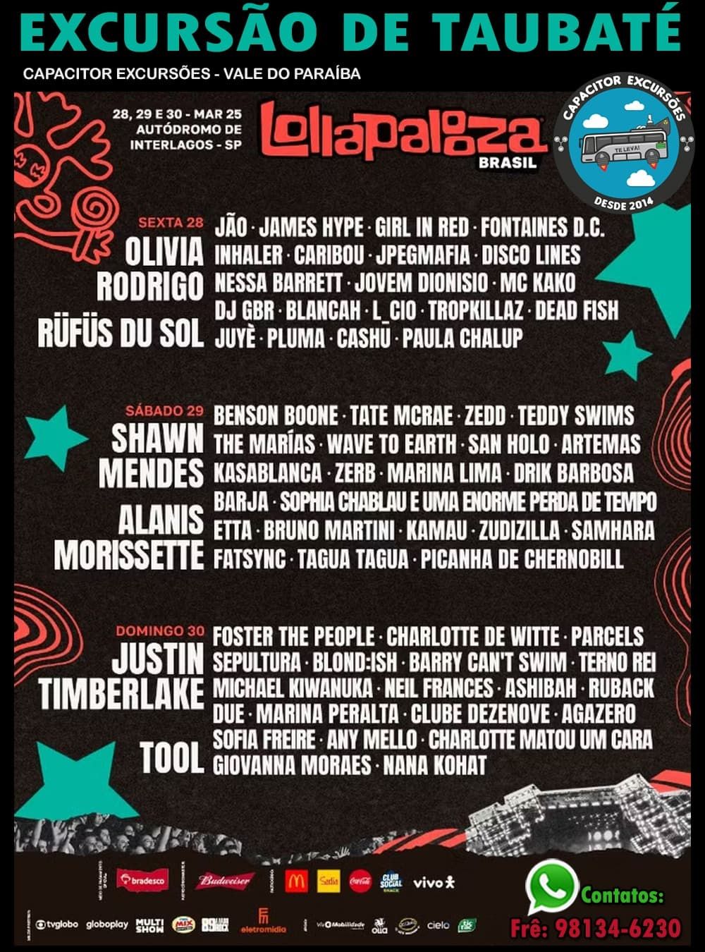 LOLLAPALOOZA: SHAWN MENDES S\u00e1bado dia 29\/03 em S\u00e3o Paulo - Excurs\u00e3o Taubat\u00e9 - Capacitor