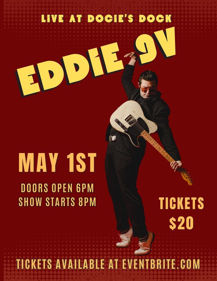 Eddie 9V --- Live at Docie's Dock Fort Walton Beach, FL --- May 1, 2024