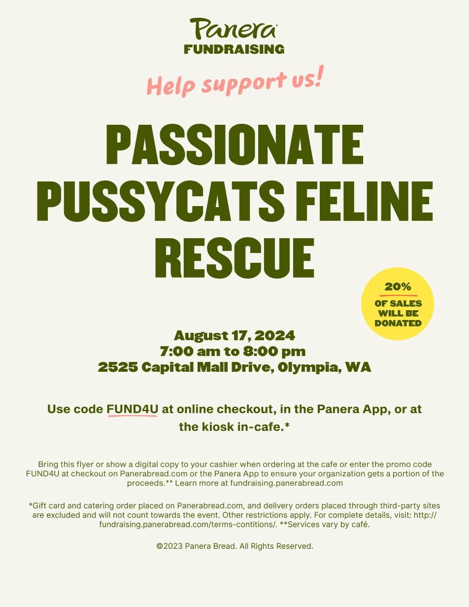 Panera Fundraiser (Capital Mall Dr Location) for PASSIONATE PUSSYCATS FELINE RESCUE