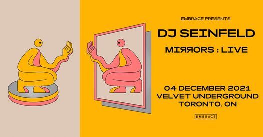 DJ Seinfeld presents Mirrors : Live @ Velvet Underground | December 4