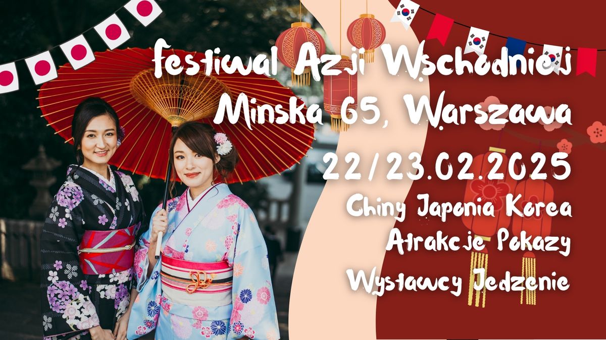 Festiwal Azji Wschodniej - Chiny, Japonia, Korea! \ud83c\uddef\ud83c\uddf5\ud83c\udde8\ud83c\uddf3\ud83c\uddf0\ud83c\uddf7