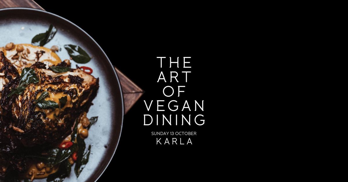 THE ART OF VEGAN DINING