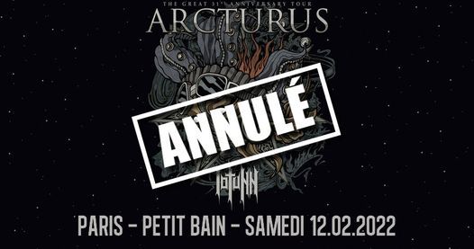 Arcturus, Iotunn \/\/ Paris \/\/ annul\u00e9