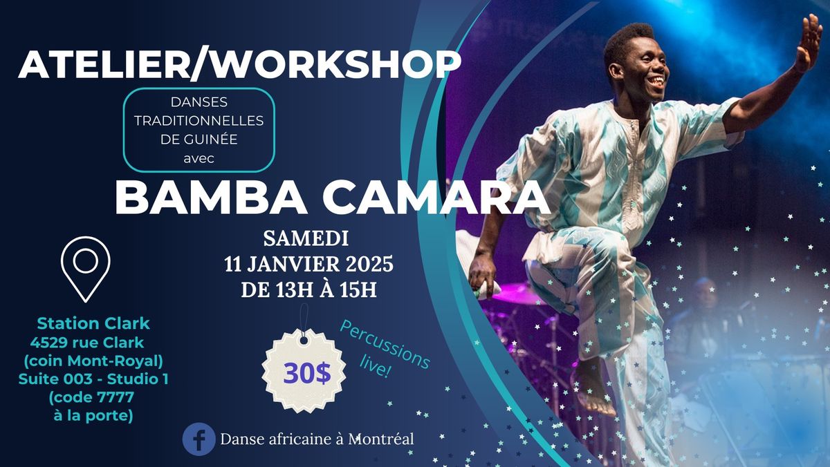 Atelier\/workshop avec BAMBA Camara - Danses traditionnelles de Guin\u00e9e