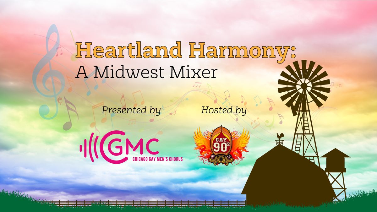Heartland Harmony: A GALA Midwest Mixer presented by CGMC