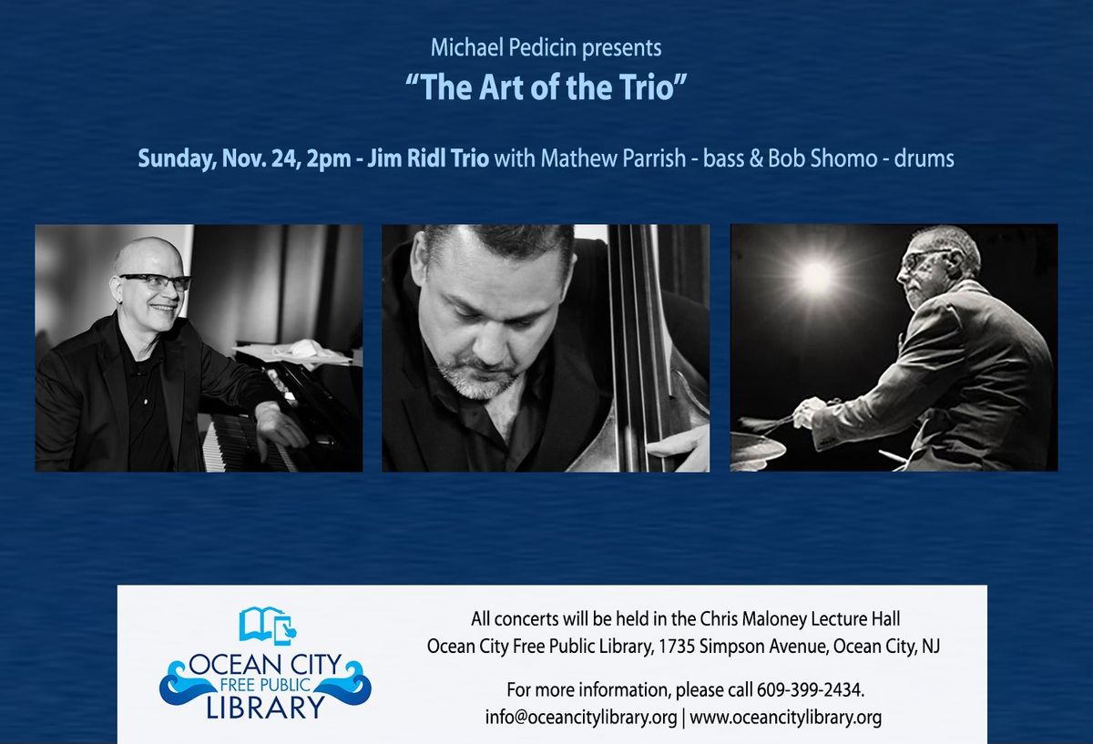 Michael Pedicin presents The Art of the Trio: The Jim Ridl Trio 