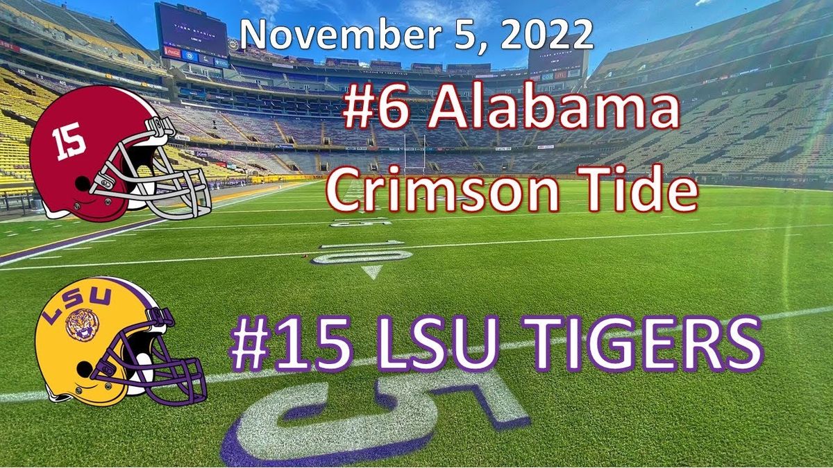 LSU Tigers vs. Alabama Crimson Tide