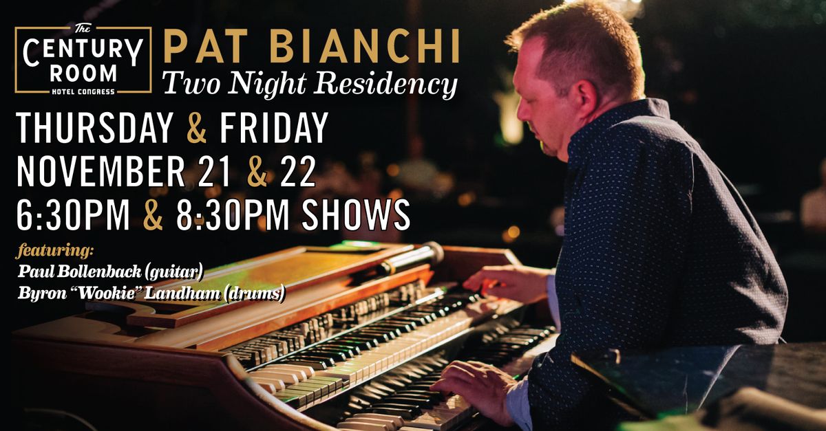 Pat Bianchi Organ Trio | Night Two!