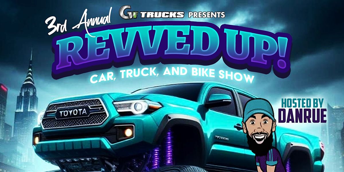 Revved Up Car Bike And Truck Show