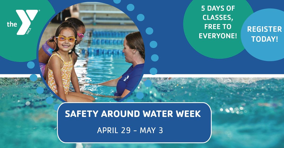 Safety Around Water Week