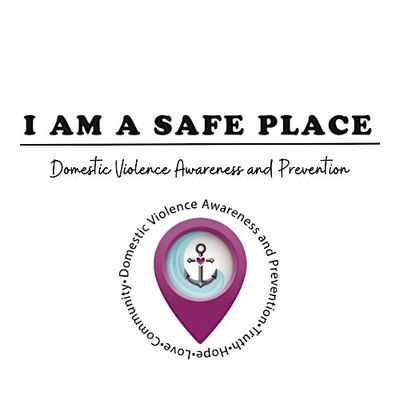 I AM A SAFE PLACE