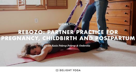 Rebozo: Partner Practice for Pregnancy, Childbirth and Postpartum with Kasia & Ombretta