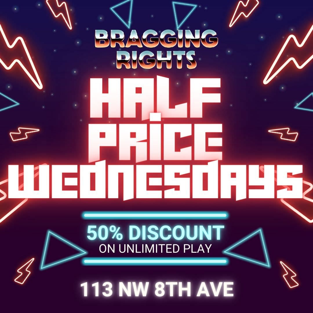 1\/2 Price Wednesdays at Bragging Rights