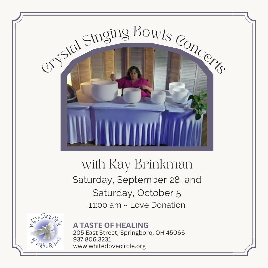 Crystal Singing Bowls Concert with Kay Brinkman