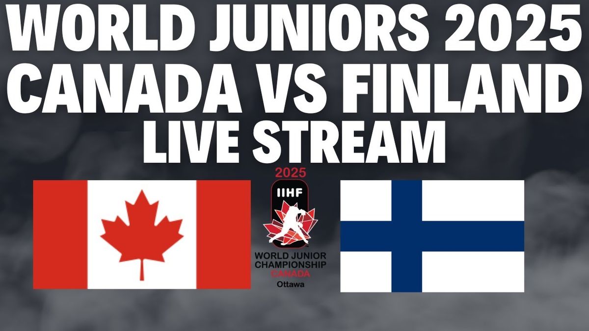 IIHF World Junior Championship: Canada vs. Finland