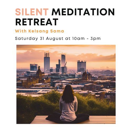 Silent meditation day retreat with Kelsang Sama