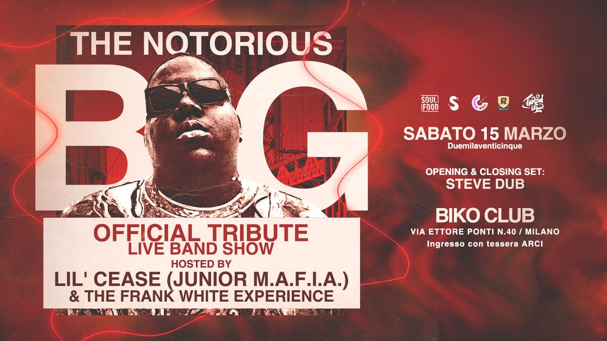 THE NOTORIOUS B.I.G. OFFICIAL TRIBUTE - LIVE BAND SHOW - BIKO CLUB - MI