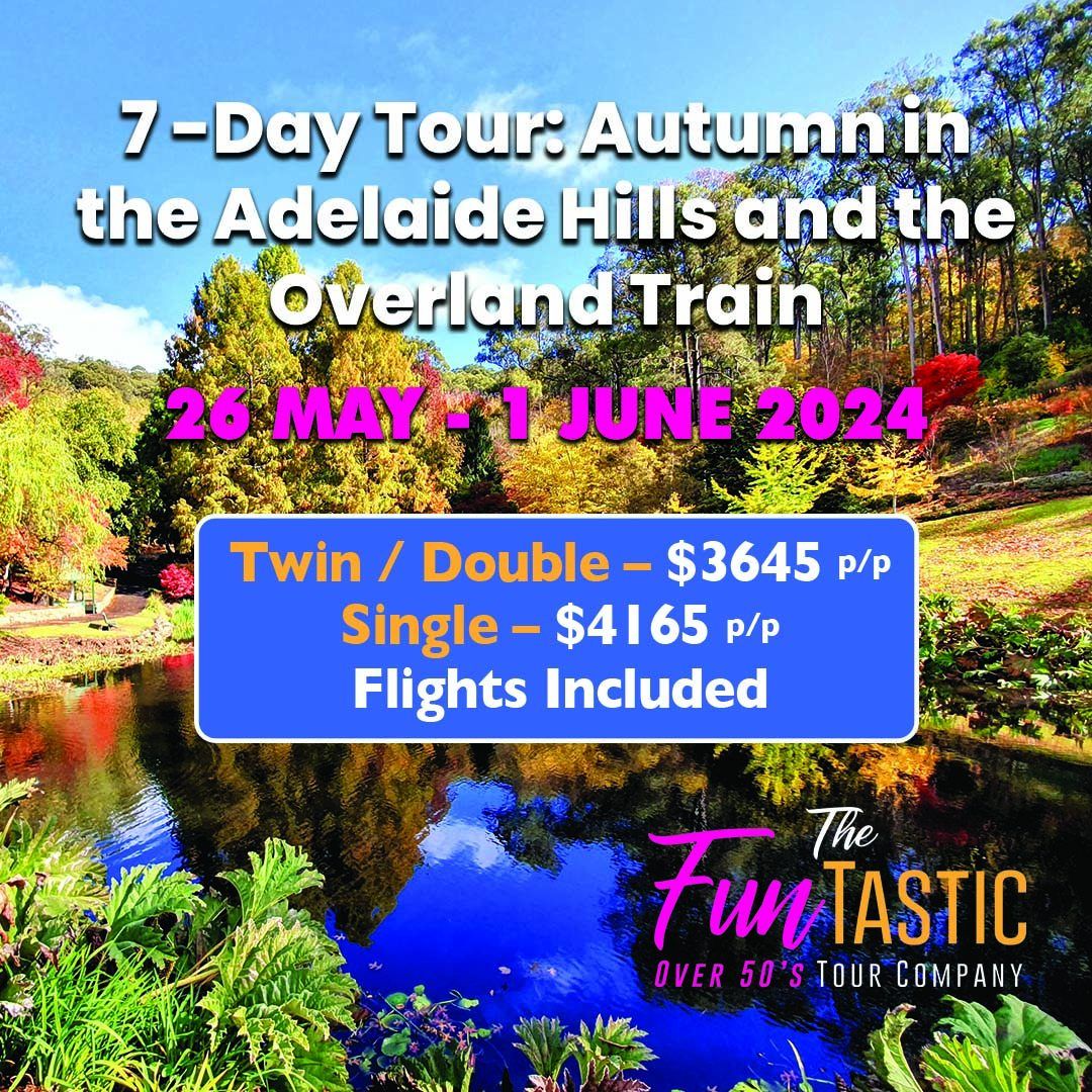 7-Day Autumn in the Adelaide Hills and the Overland Train