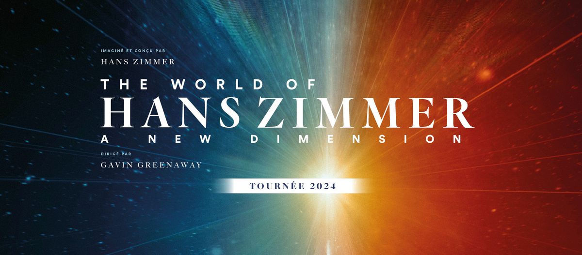 The World of Hans Zimmer - A New Dimension - Toulouse