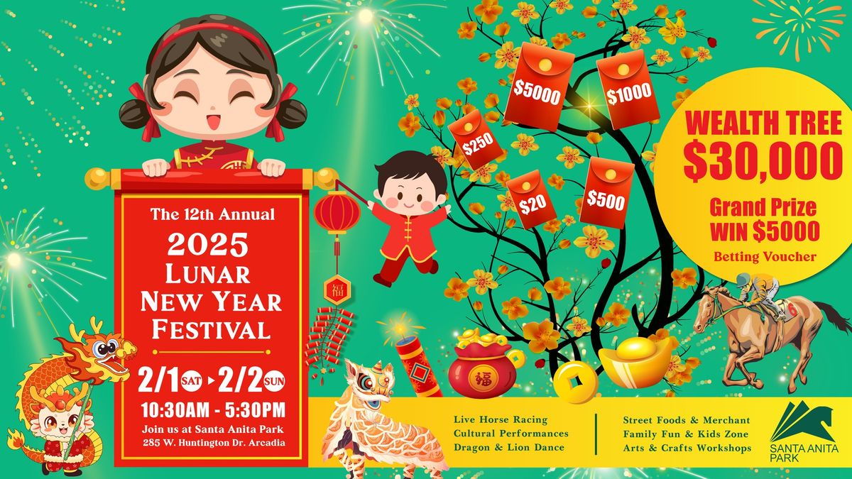 \ud83c\udf89\u2728 CELEBRATE LUNAR NEW YEAR WITH US! \ud83c\udfee\ud83d\udc09 \ud83c\udf89\u2728 2025\u5e74Santa Anita Park\u8fb2\u66c6\u65b0\u5e74\u6176\u795d\u6d3b\u52d5,\u4e00\u8d77\u4f86\u6b61\u6176\u5427!\ud83c\udfee\ud83d\udc09