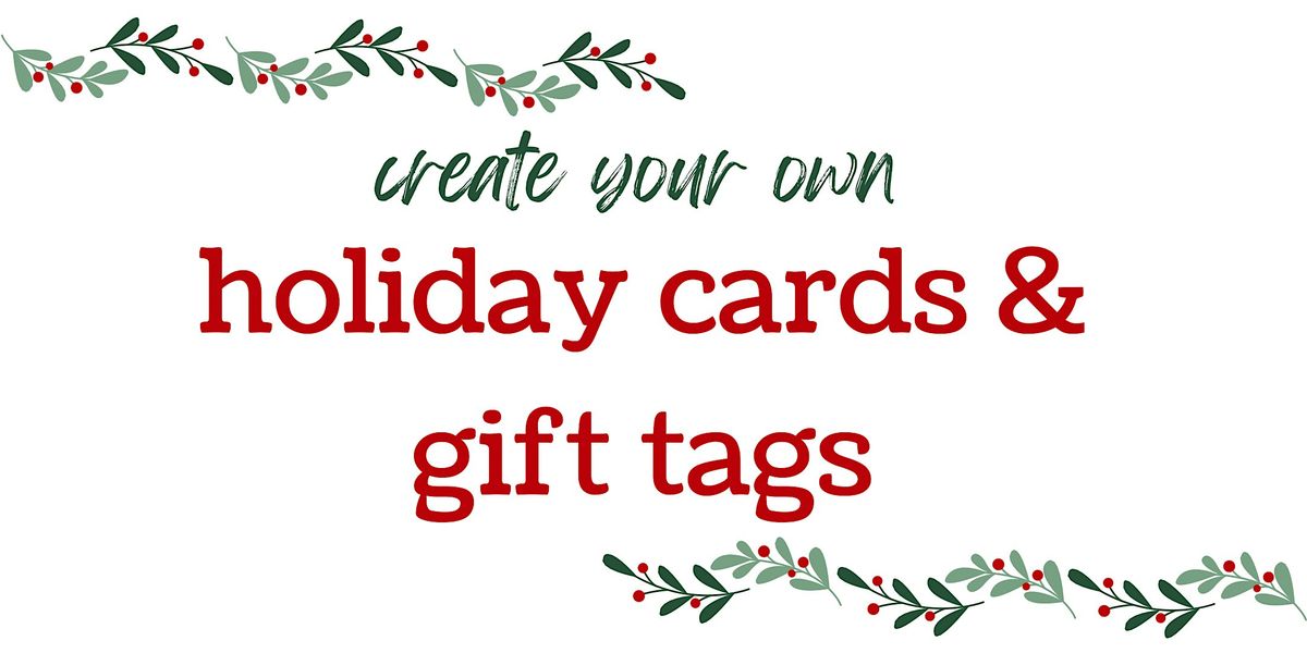 Holiday Cards and Gift Tags
