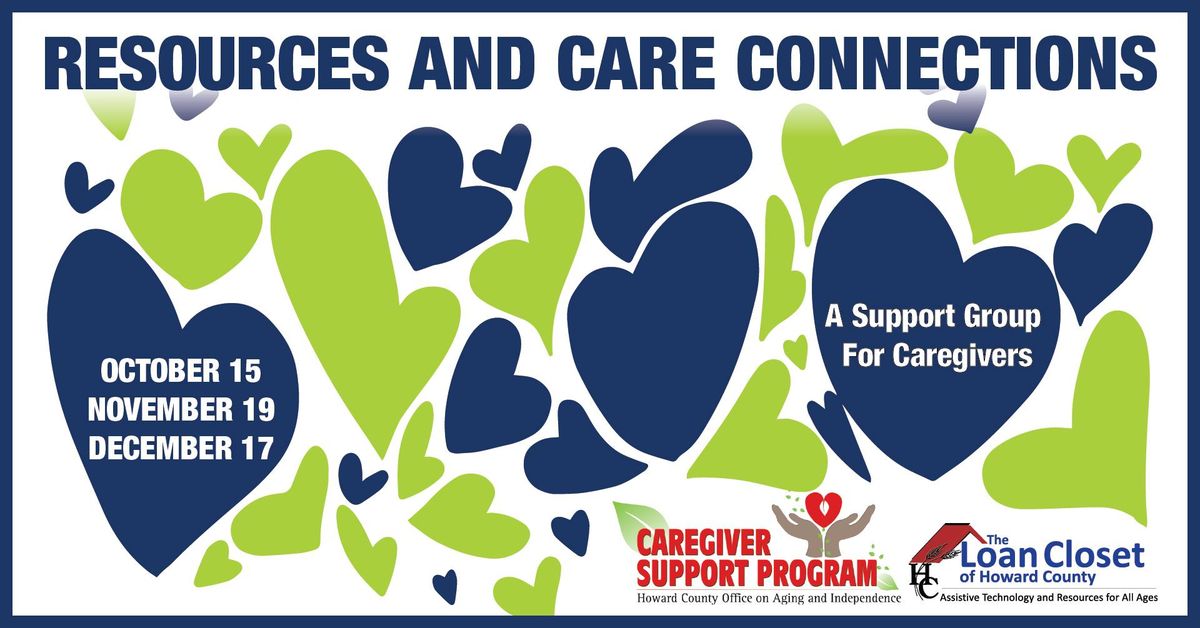 Resources and Care Connections Monthly Support Group