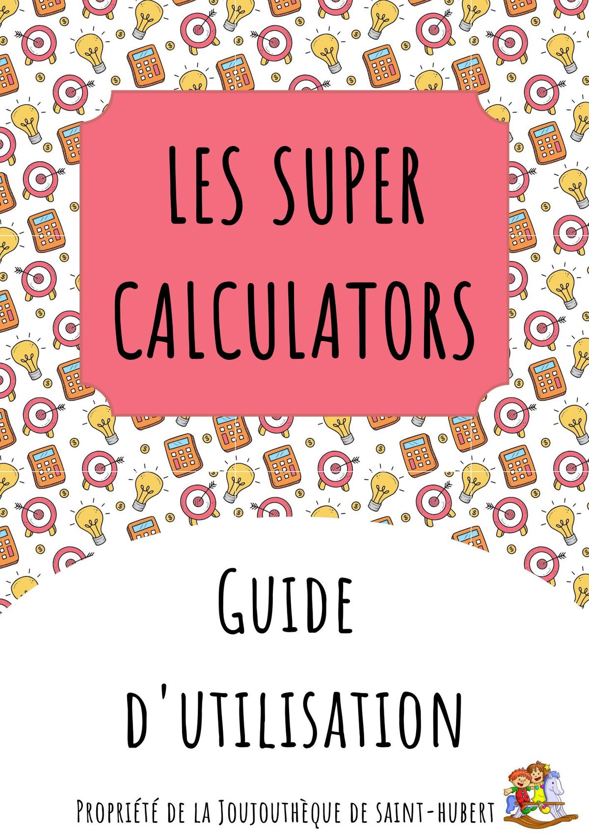 Les supers calculators