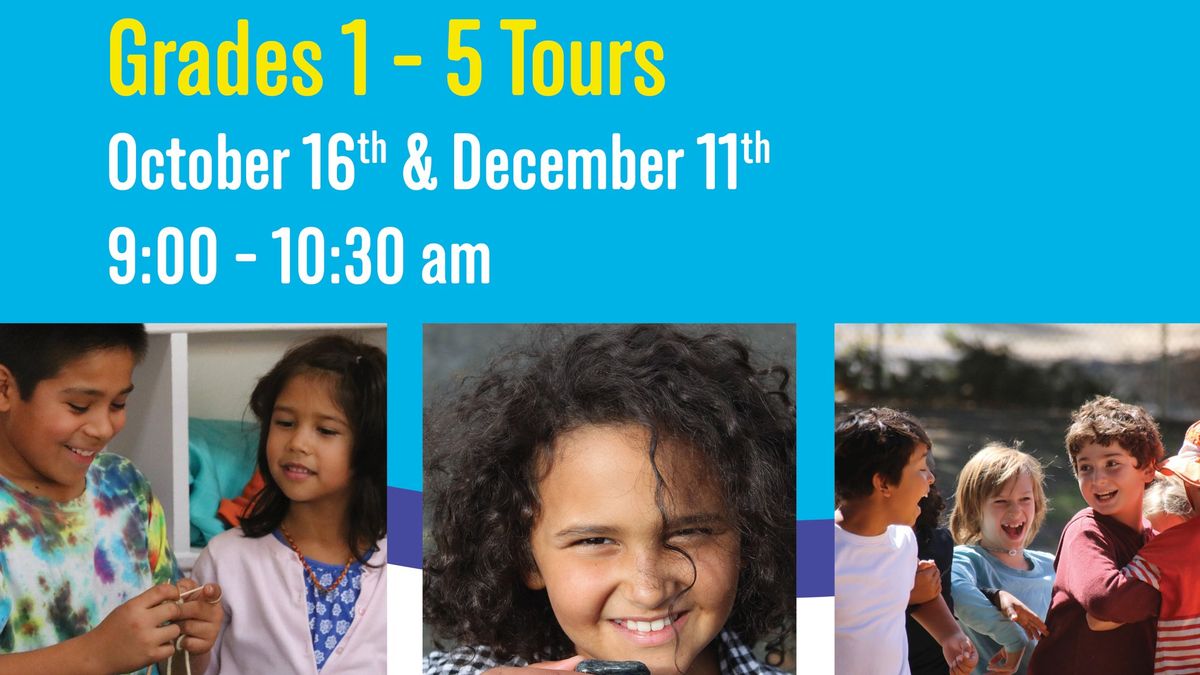 Grades 1 - 5 Tour