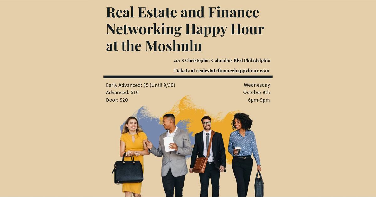 Real Estate and Finance Networking Happy Hour at the Moshulu