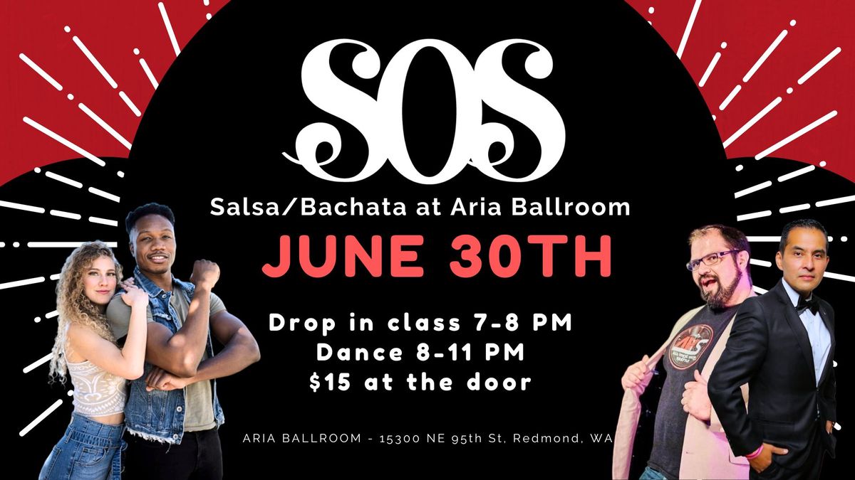 eSOeS - June 30th Salsa\/Bachata at Aria Ballroom featuring Alana y Esteban