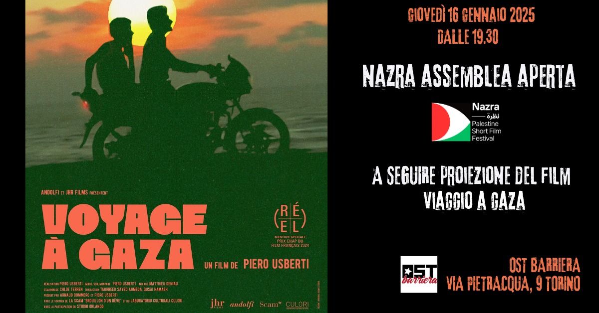 ASSEMBLEA APERTA NAZRA + PROIEZIONE VIAGGIO A GAZA [Piero Usberti, 2024]