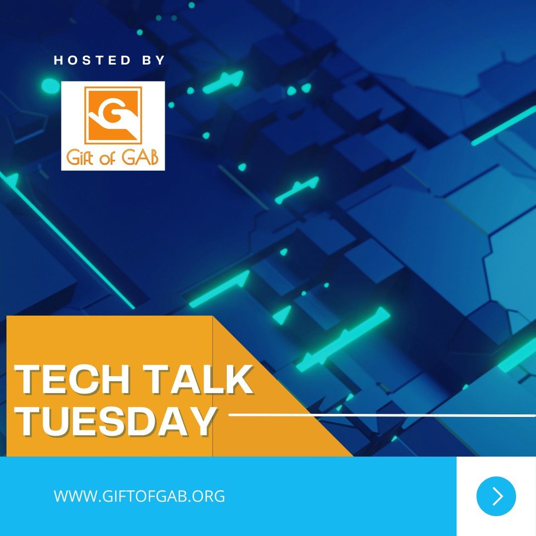 Tech Talk Tuesdays