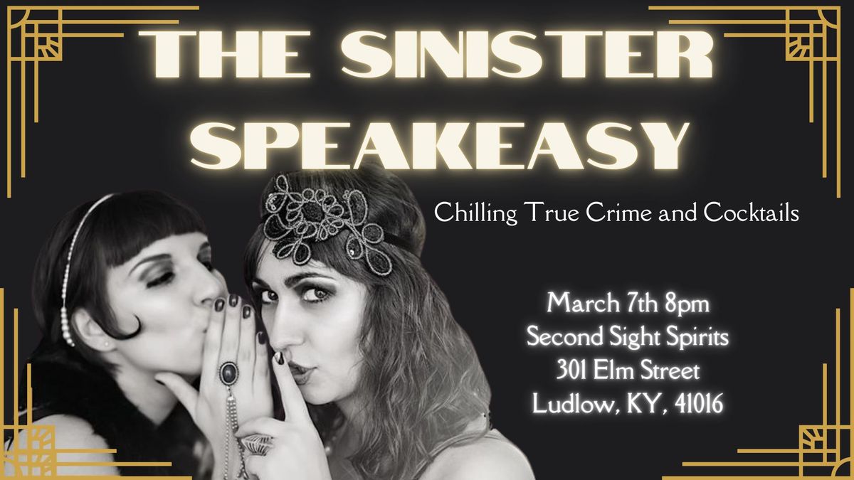 Sinister Speakeasy at Second Sight Spirits