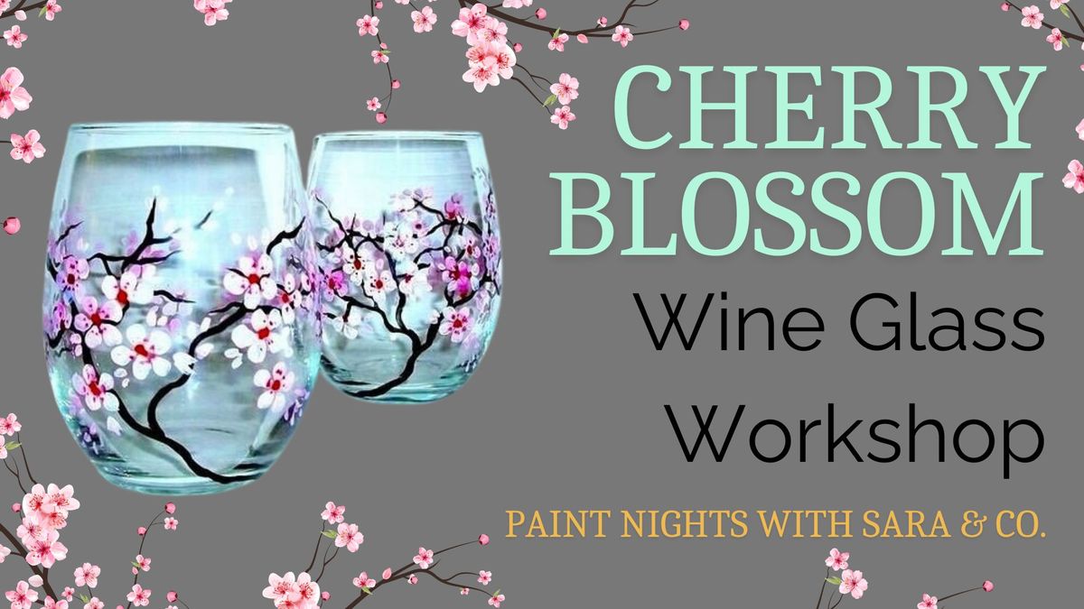 Cherry Blossom Wine Glasses Workshop