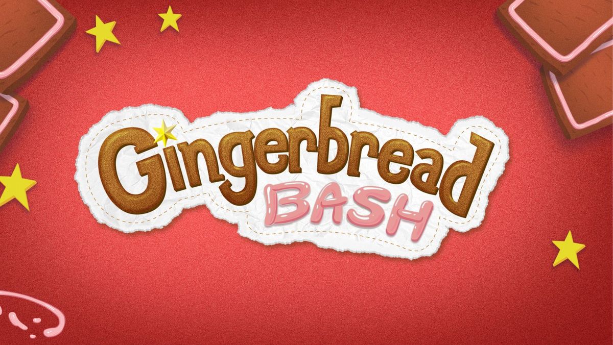 Gingerbread Bash