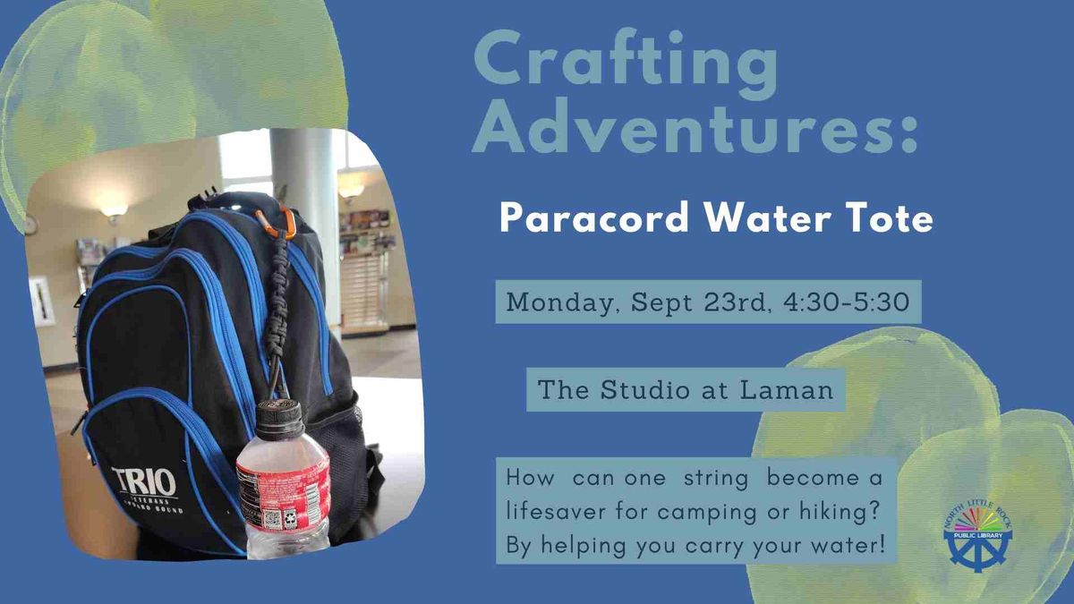 Crafting Adventures: Paracord Water Tote