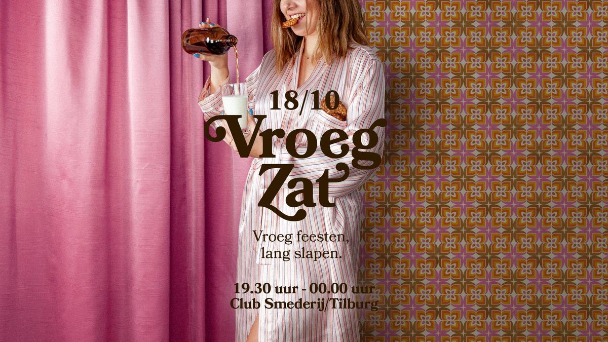 VroegZat 18 oktober Tilburg