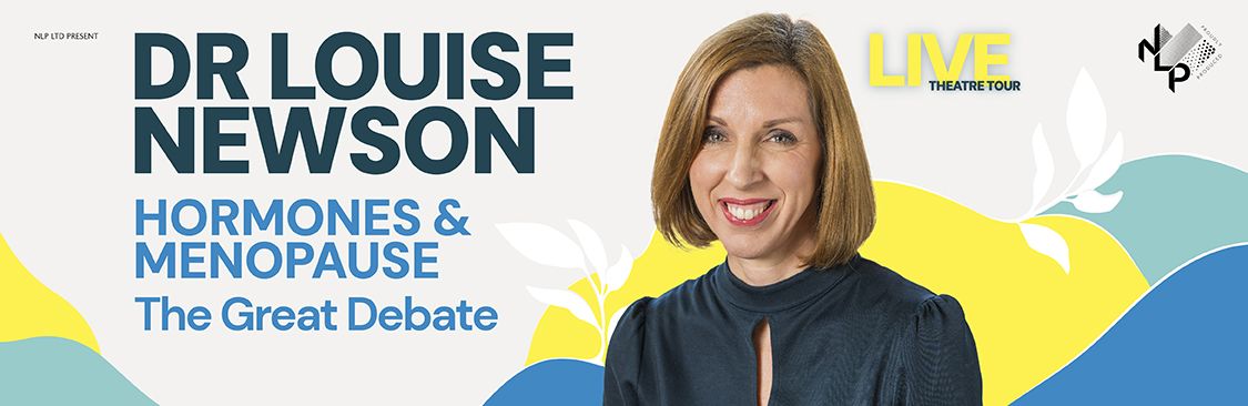 Dr Louise Newson: Hormones and Menopause - The Great Debate