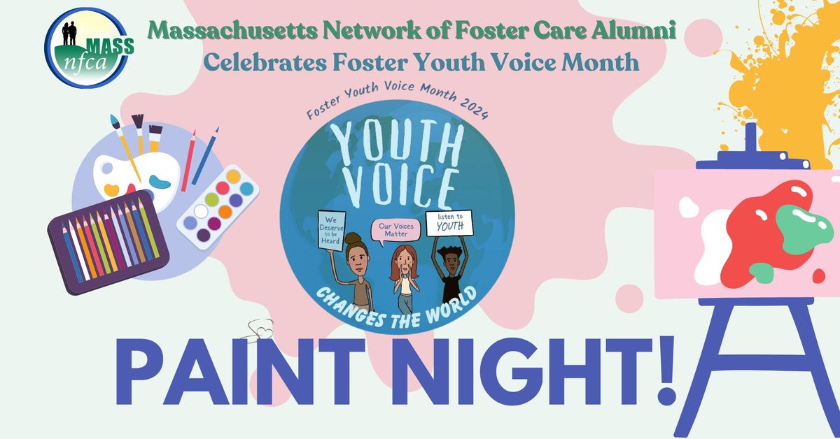 MassNFCA Paint Night for Youth Voice Month!