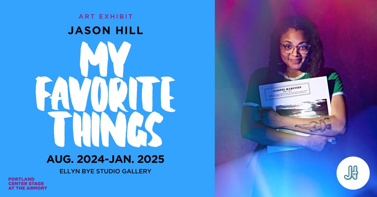 Art Exhibit: My Favorite Things by Jason Hill