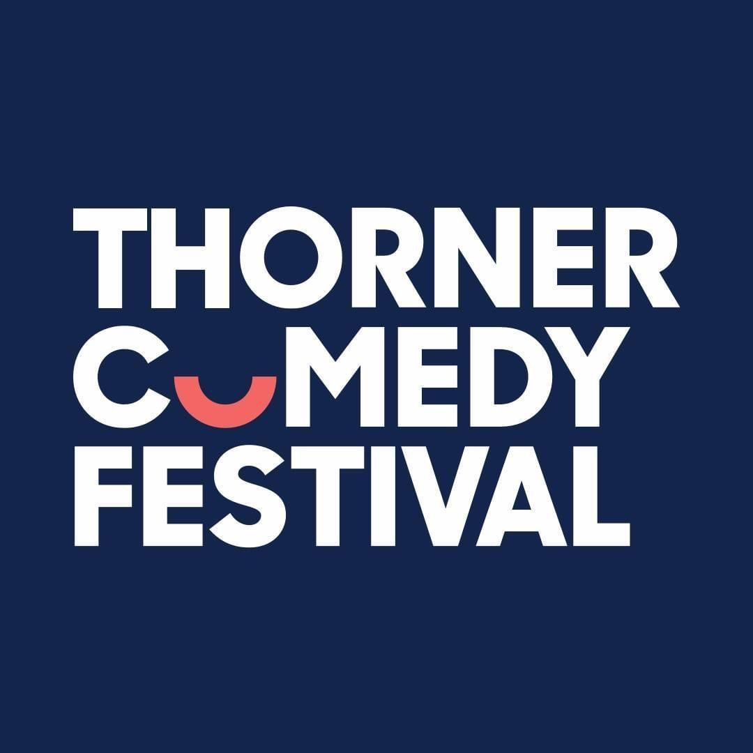 Thorner Comedy Festival 2025 - SATURDAY