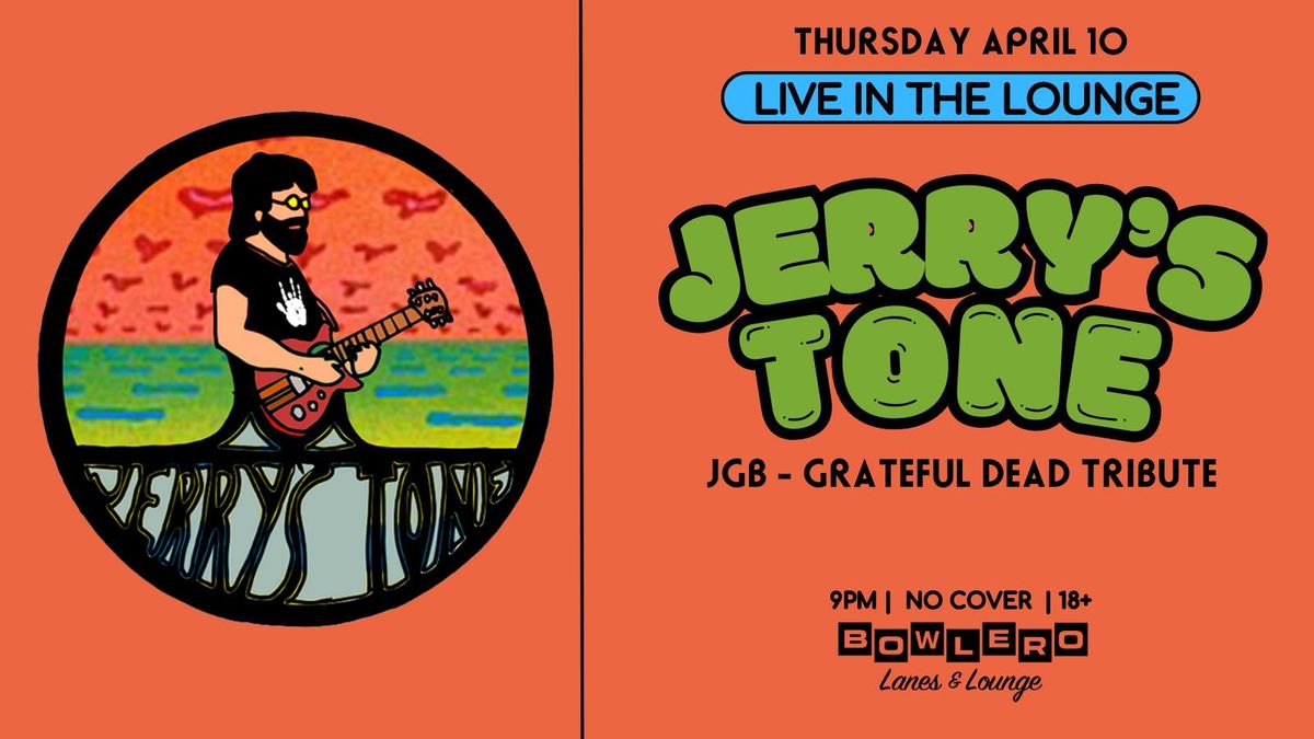 Jerry's Tone (Jerry Garcia Band - Grateful Dead Tribute)