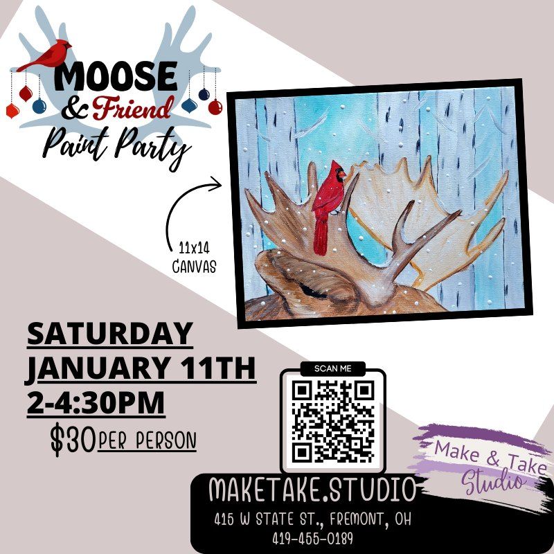 Moose & Friend Paint Party