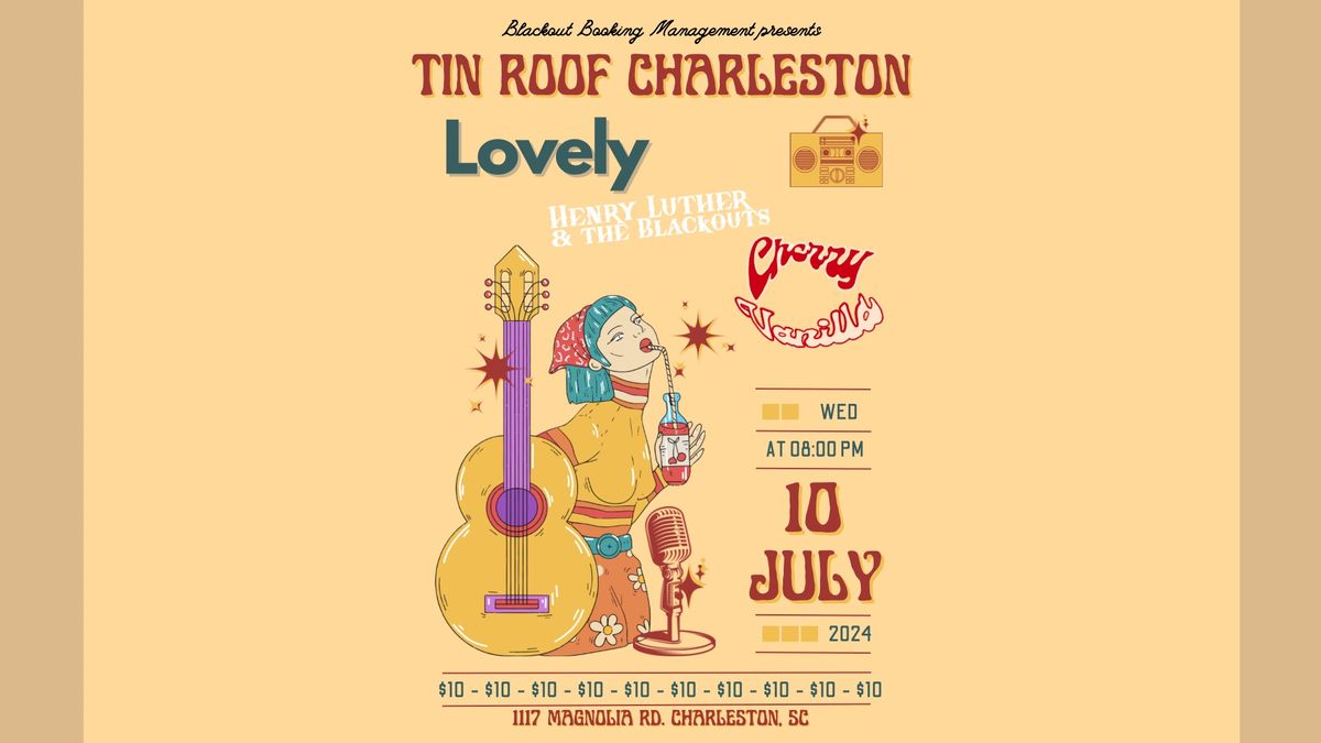 Lovely\/\/Henry Luther & The Blackouts\/\/Cherry Vanilla @ Tin Roof Charleston
