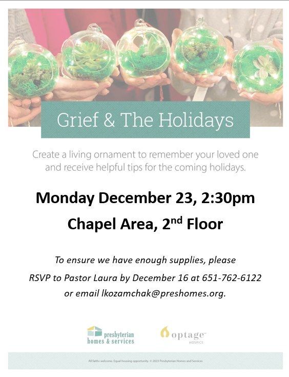 Grief & The Holidays-Create a living ornament to remember your loved one and receive helpful tips.