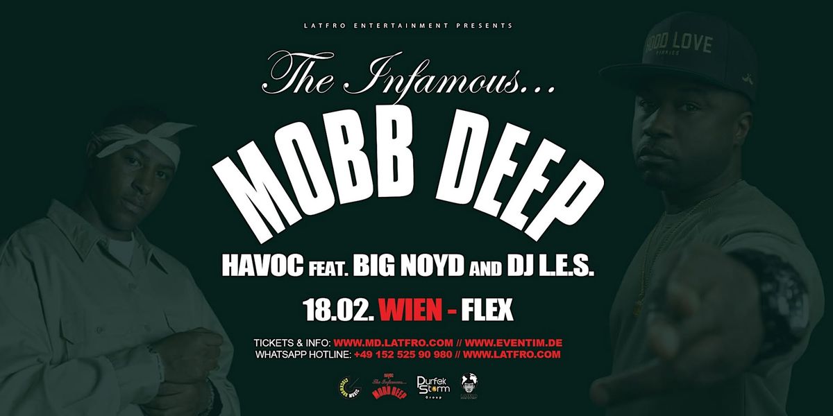 Mobb Deep (Havoc, Big Noyd, DJ.L.E.S.) Live in Vienna